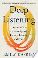 Book cover of Deep Listening by Emily Kasriel