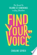 Book cover of Find Your Voice by Caroline Goyder