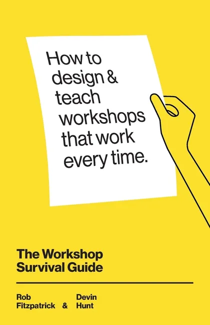 Book cover of The Workshop Survival Guide by Rob Fitzpatrick